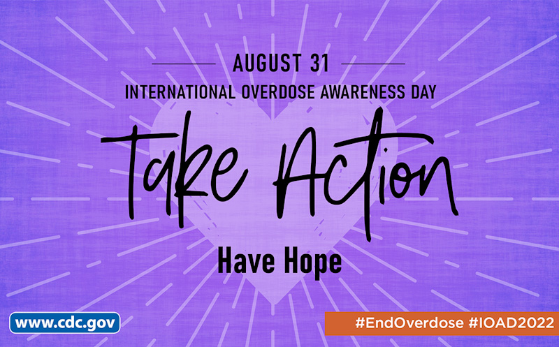 International Overdose Awareness Day: Take Action