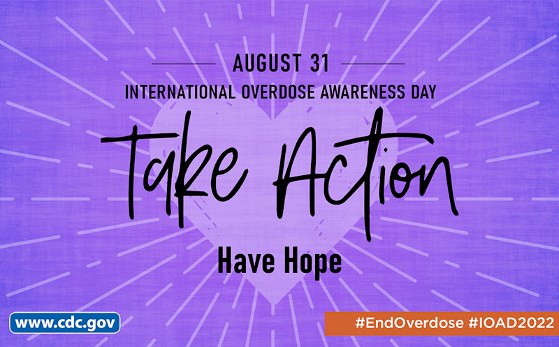 International Overdose Awareness Day: Take Action